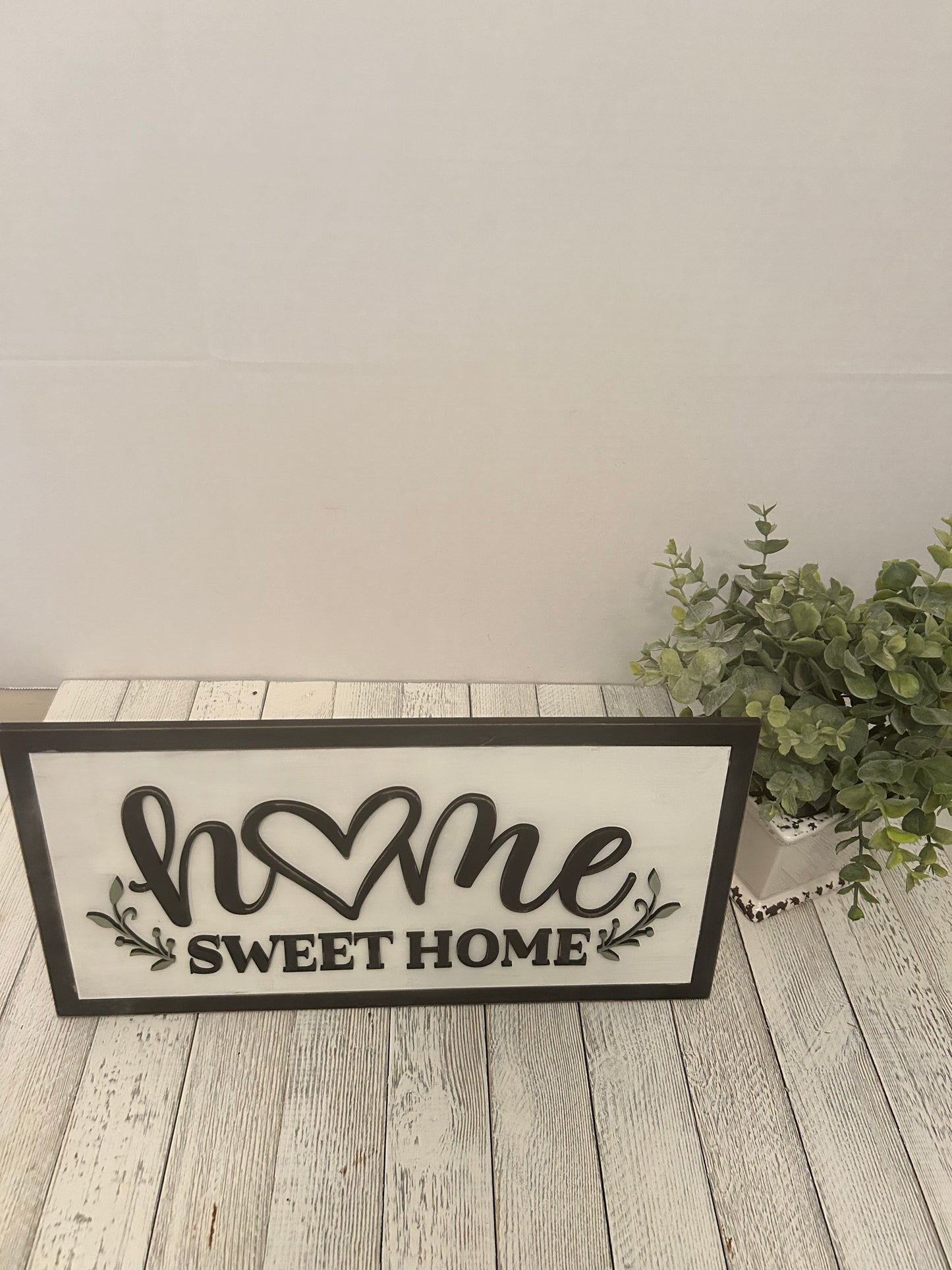 Home Sweet Home Sign